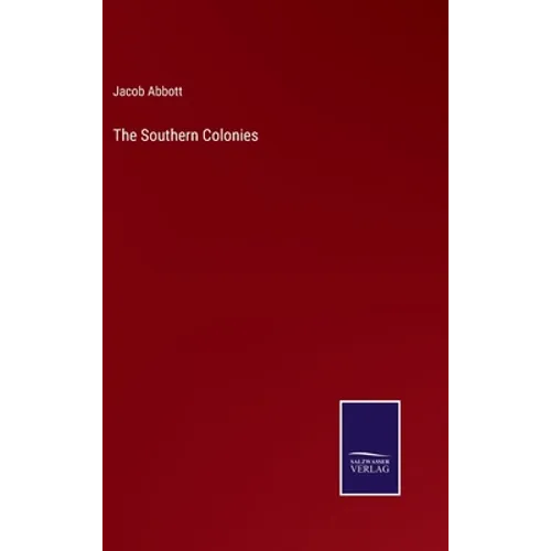 The Southern Colonies - Hardcover