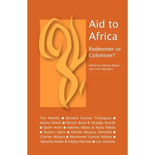 Aid to Africa: Redeemer or Coloniser? - Paperback
