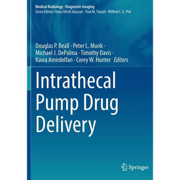 Intrathecal Pump Drug Delivery - Paperback