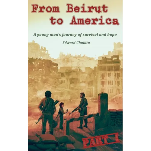 From Beirut to America - Paperback