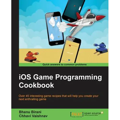 iOS Game Programming Cookbook - Paperback