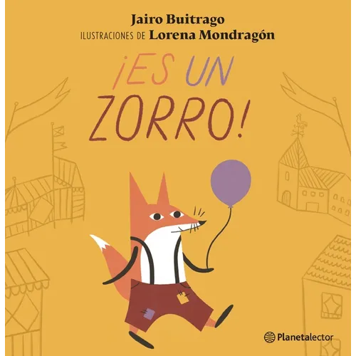 ¡Es Un Zorro! / It's a Fox! - Paperback