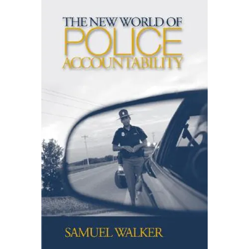 The New World of Police Accountability - Paperback