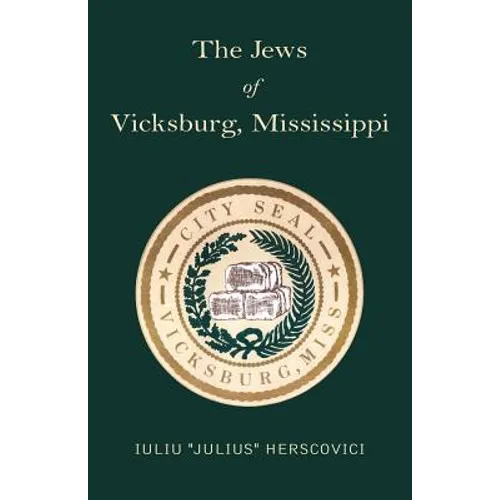 The Jews of Vicksburg, Mississippi - Paperback