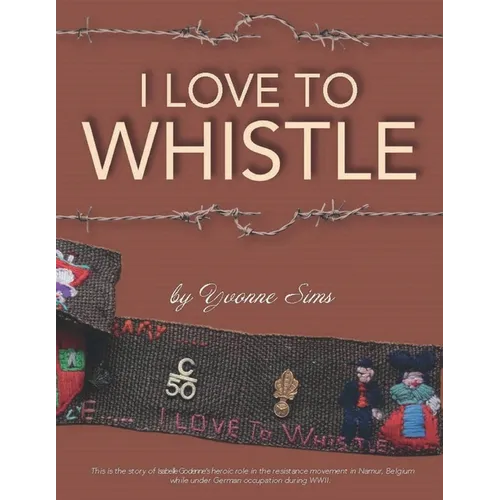 I Love To Whistle - Paperback