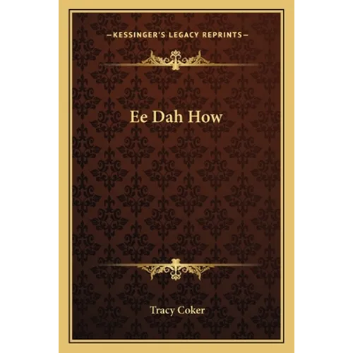 Ee Dah How - Paperback