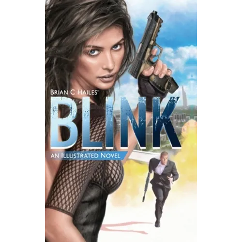 Blink: An Illustrated Spy Thriller Novel - Hardcover