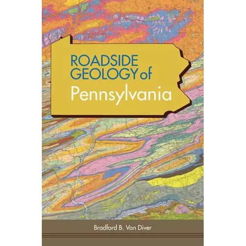 Roadside Geology of Pennsylvania - Hardcover