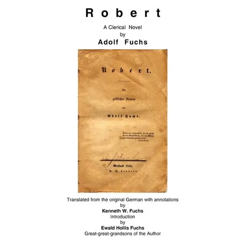 Robert: A Clerical Novel by Adolf Fuchs - Paperback