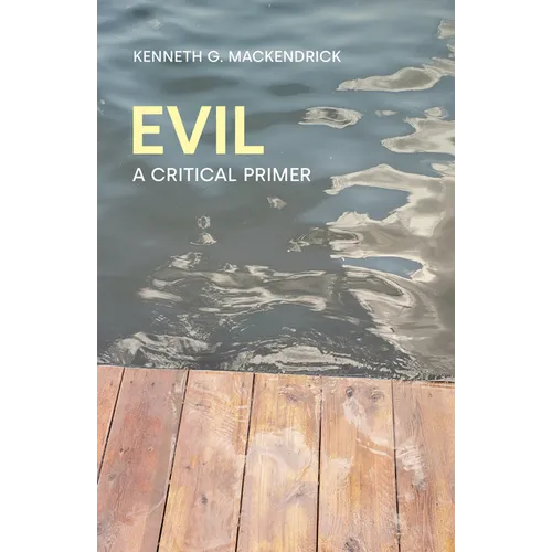 Evil: A Critical Primer - Paperback