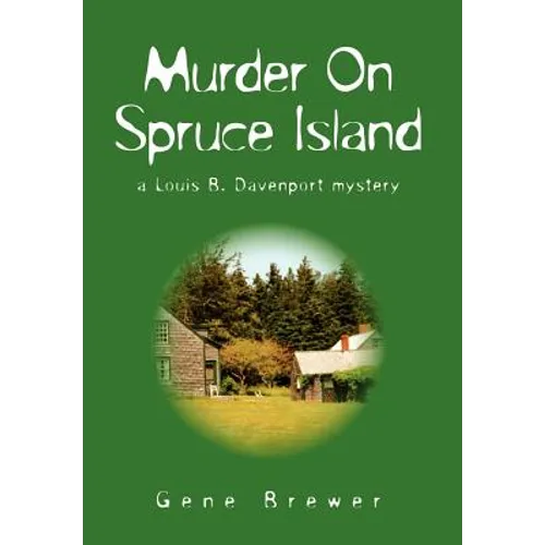 Murder On Spruce Island - Hardcover