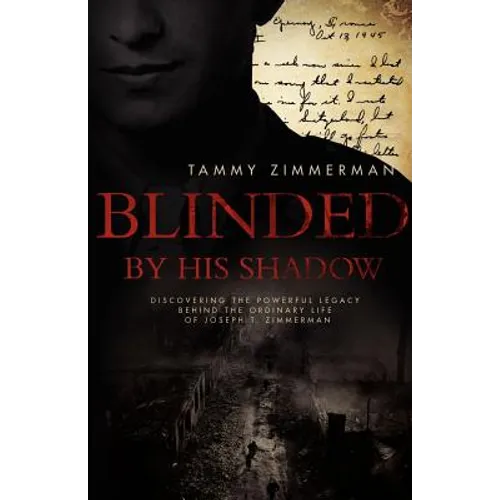Blinded by His Shadow - Paperback