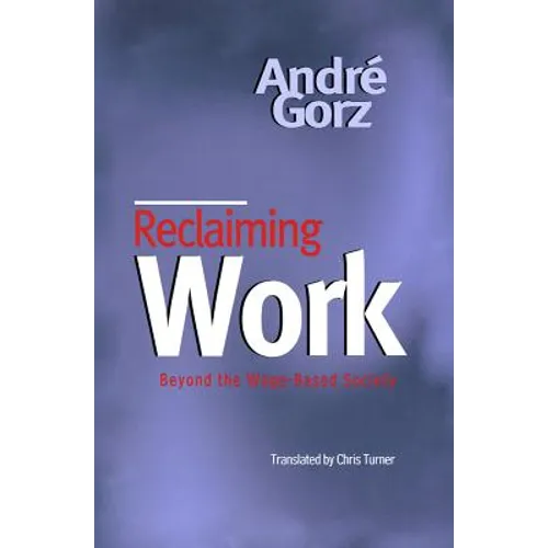 Reclaiming Work - Paperback