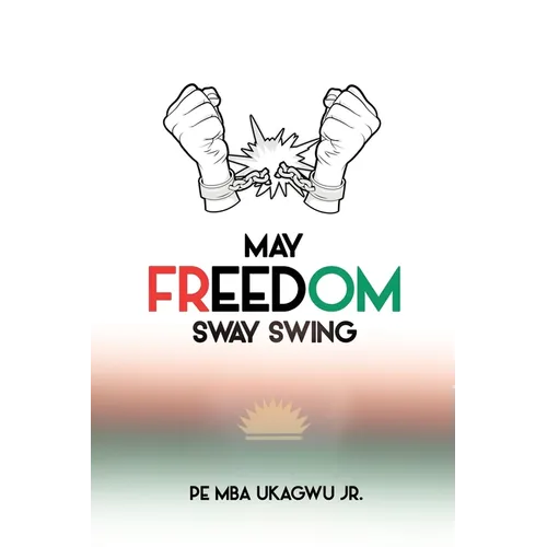 May Freedom Sway Swing - Paperback
