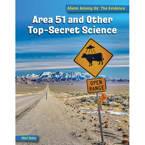Area 51 and Other Top Secret Science - Library Binding