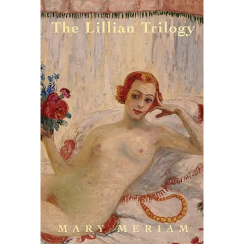 The Lillian Trilogy - Paperback