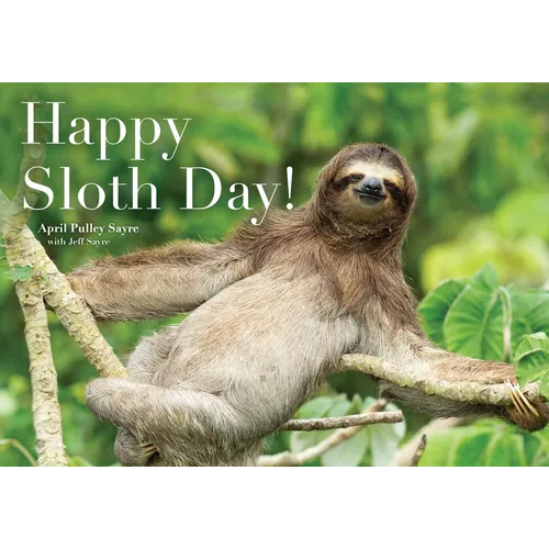 Happy Sloth Day! - Hardcover