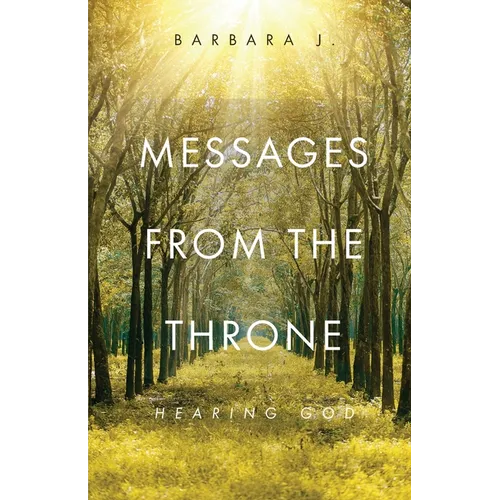 Messages from the Throne: Hearing God - Paperback