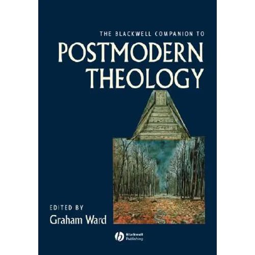 The Blackwell Companion to Postmodern Theology - Paperback
