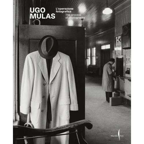 Ugo Mulas: The Process of Photography - Hardcover