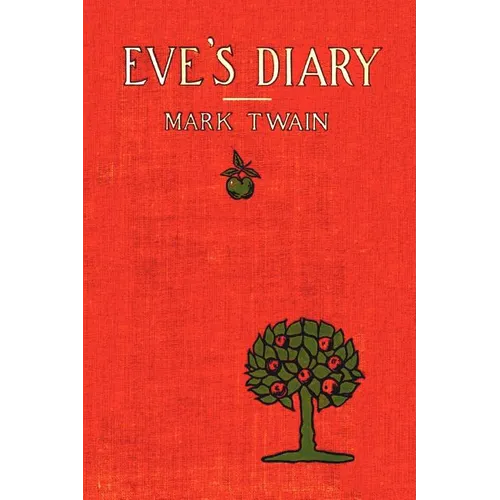 Eve's Diary, Complete with >50 Illustrations - Paperback