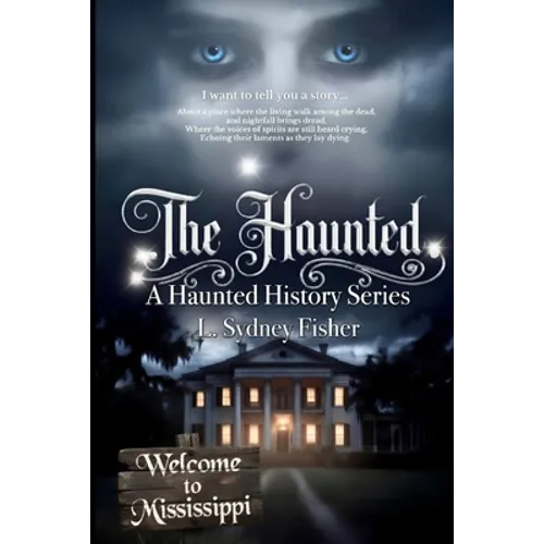 The Haunted: The Complete Set: A Haunted History Series - Paperback