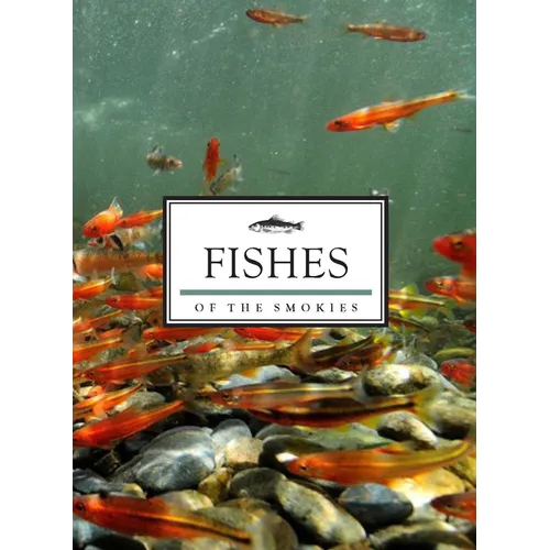 Fishes of the Smokies - Paperback