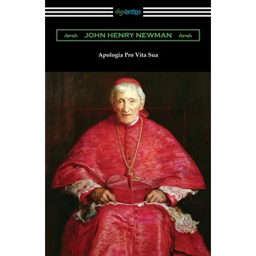 Apologia Pro Vita Sua - Paperback