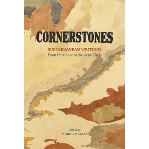 Cornerstones: Subterranean Writings - Hardcover