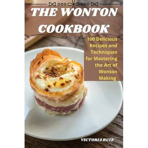 The Wonton Cookbook - Paperback