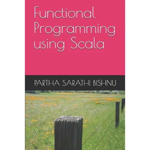 Functional Programming using Scala - Paperback