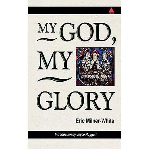 My God, My Glory - Introduction by Joyce Huggett - Paperback