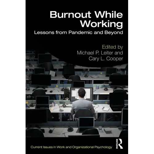 Burnout While Working: Lessons from Pandemic and Beyond - Paperback