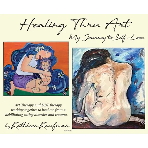 Healing Thru Art - Hardcover