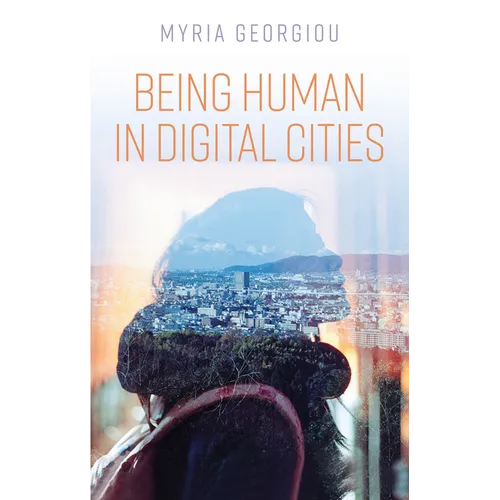 Being Human in Digital Cities - Hardcover