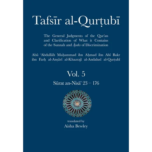 Tafsir al-Qurtubi Vol. 5: Juz' 5: Sūrat an-Nisā' 23 - 176 - Paperback