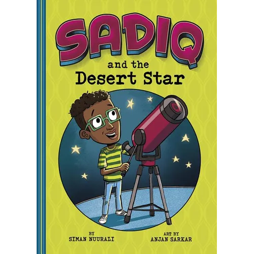 Sadiq and the Desert Star - Hardcover