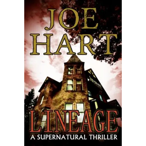 Lineage: A Supernatural Thriller - Paperback