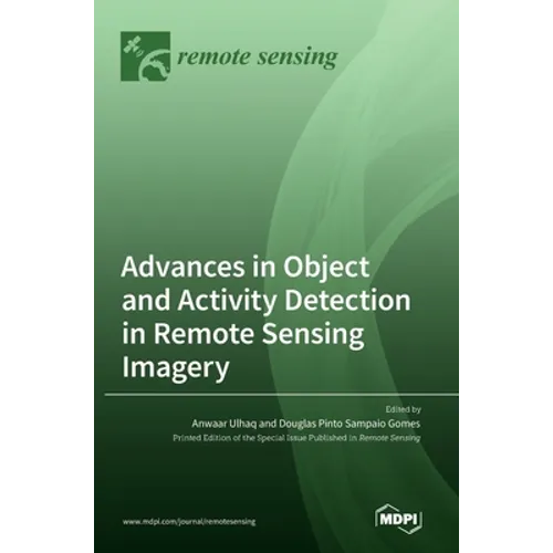 Advances in Object and Activity Detection in Remote Sensing Imagery - Hardcover