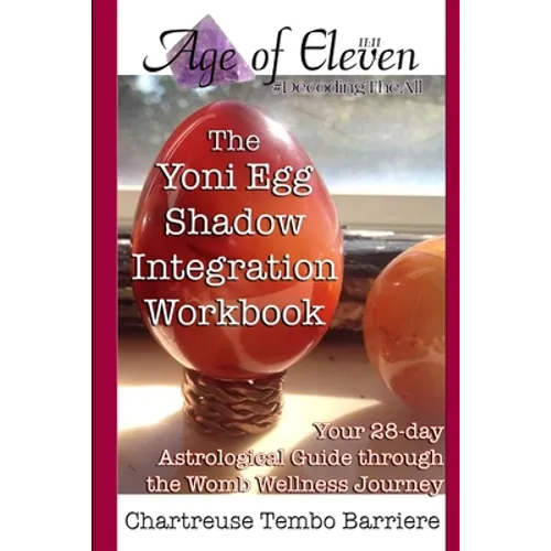 The Yoni Egg Shadow Integration Workbook - Paperback