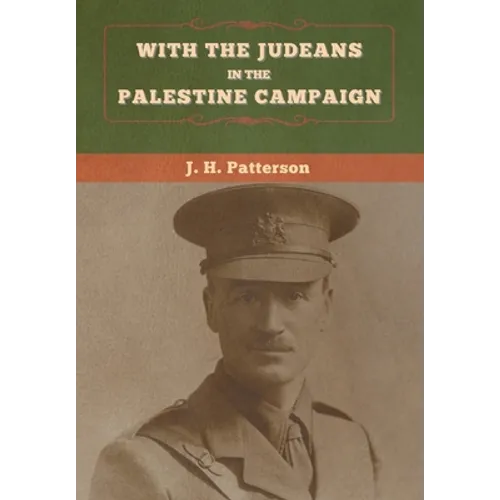 With the Judeans in the Palestine Campaign - Hardcover