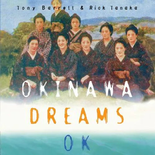 Okinawa Dreams OK - Paperback
