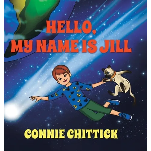 Hello, My Name Is Jill - Hardcover