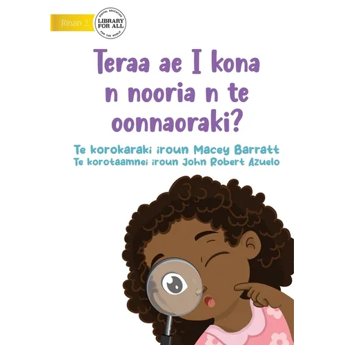What Will I See at the Hospital? - Teraa ae I kona n nooria n te oonnaoraki? (Te Kiribati) - Paperback