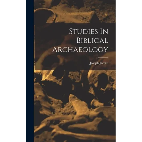 Studies In Biblical Archaeology - Hardcover