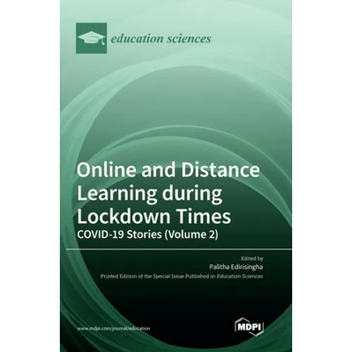 Online and Distance Learning during Lockdown Times: COVID-19 Stories (Volume 2) - Hardcover