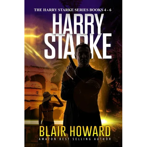 The Harry Starke Series: Books 4 -6 - Paperback
