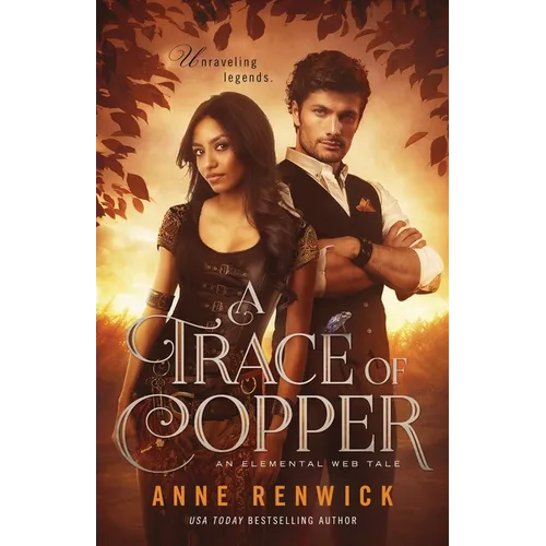 A Trace of Copper: A Historical Fantasy Romance - Paperback