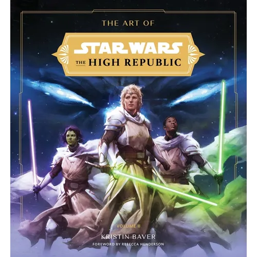 The Art of Star Wars: The High Republic: Volume II - Hardcover