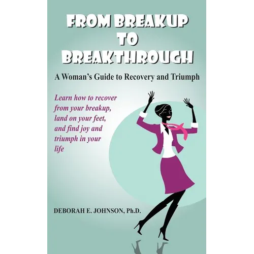 From Breakup to Breakthrough - Paperback